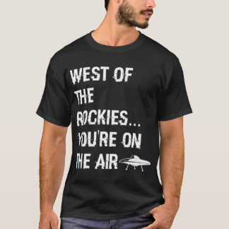 West van het Rockies Art Bell Gezegde T-shirt