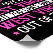 West Virginia Girl Can't Take Out The West Virgini Poster (Hoek)