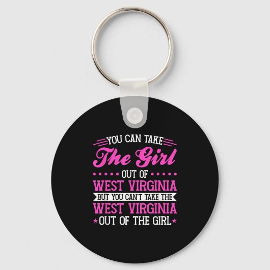 West Virginia Girl Can't Take Out The West Virgini Sleutelhanger (Voorkant)