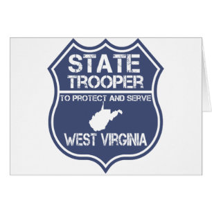 West Virginia State Trooper Protect and Serve