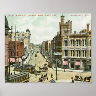 West Water St., Milwaukee, Wisconsin 1908 Poster