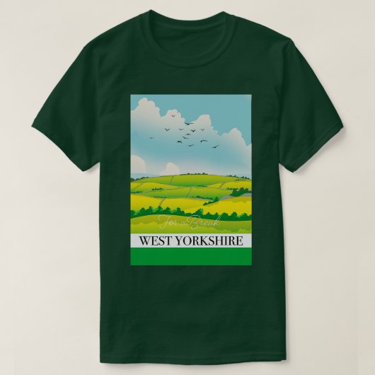 West Yorkshire voor een pauze T-shirt (Design voorkant)
