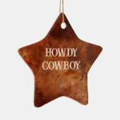Western Brown Howdy Cowboy Brown Keramisch Ornament (Rechts)