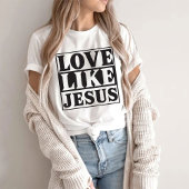 Western Christelijk Shirt, liefde zoals Jezus T-Sh T-shirt