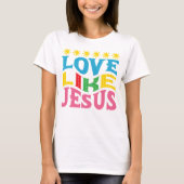 Western Christelijk Shirt, liefde zoals Jezus T-shirt (Voorkant)