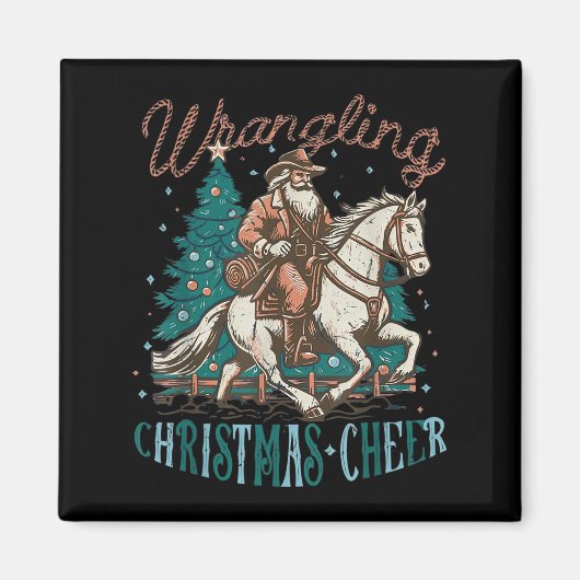 Western Christmas Wrangling Christmas Cheer Cowboy Magneet (Voorkant)