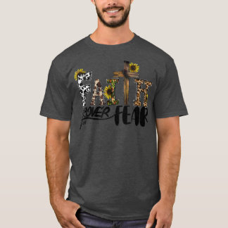 Western Faith Over Fear Cowhide Sunflower Fa T-shirt
