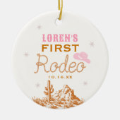 Western First Rodeo Cowgirl 1st Birthday Keramisch Ornament (Voorkant)