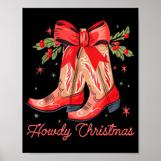 Western Howdy Christmas Cowgirl Boot Coquette Bow  Poster (Voorkant)