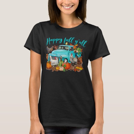 Western land Happy Herfst Y'all Chicken T-shirt (Voorkant)