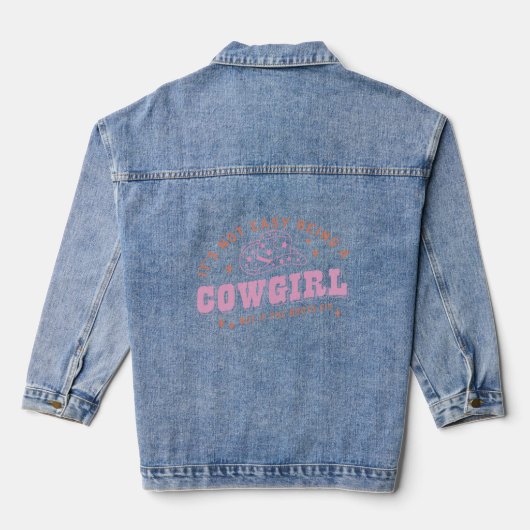 Western land Het is niet gemakkelijk een cowgirl v Denim Jacket (Achterkant)