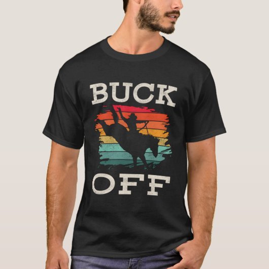 Western land Rodeo Buck Off Paardrijden T-shirt (Voorkant)