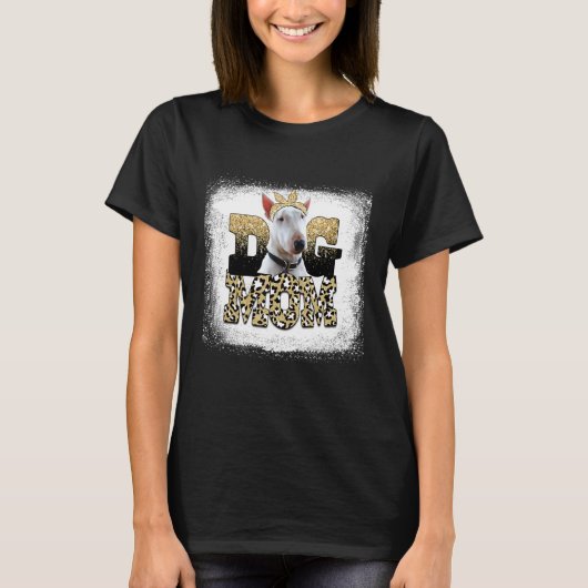 Western Leopard Bull Terrier Mam Moederdag T-shirt (Voorkant)