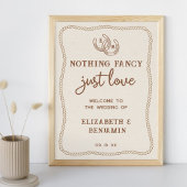 Western Nothing Fancy Just Love Wedding Welcome Poster