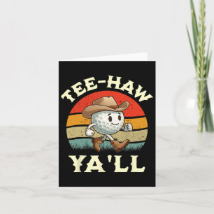 Western T-shirt Haw Y'all Funny Golfbal Cowboy Zui Kaart
