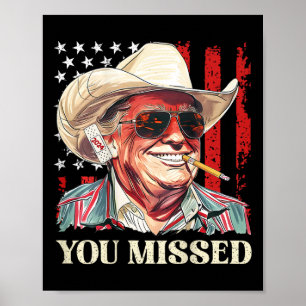 Western Trump Cowboy Je hebt Trump 2025 Vlag Gemis Poster
