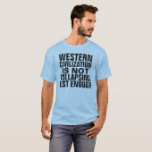 westerne beschaving t-shirt (Voorkant volledig)