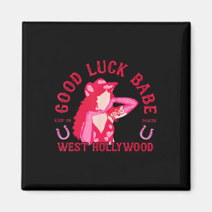 Westerne Cowgirl Good Luck Babe Dancing Disco Coqu Magneet