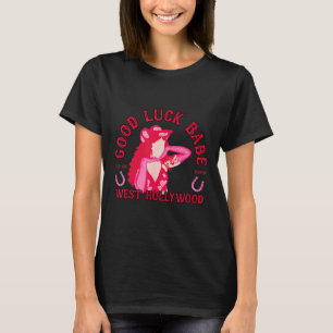 Westerne Cowgirl Good Luck Babe Dancing Disco Coqu T-shirt
