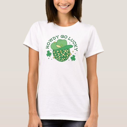 Westerne Disco Howdy Go Lucky St Patricks Dag T-shirt (Voorkant)