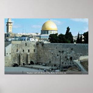Westerne muur met Dome de Rock, Jerusalem, Isr Poster
