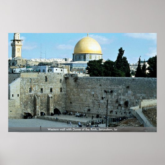 Westerne muur met Dome de Rock, Jerusalem, Isr Poster (Voorkant)