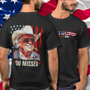 Westerne Trump Cowboy Je hebt Trump 2024 gemist T-shirt