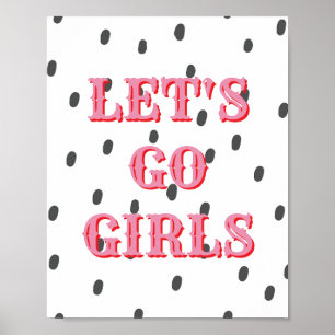 Westerse 'Let's Go Girls'-poster, Girl Power-muurk Poster