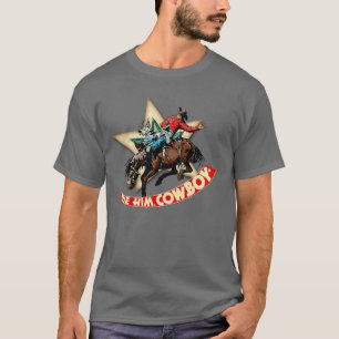 Westerse Rodeo Cowboy Bronc Ruiter Rijdt 'em Cowbo T-shirt