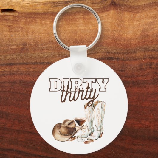 Westerse Rustige Dirty Thirty 30e Verjaardagsfeest Sleutelhanger (Voorkant)
