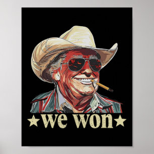 Westerse Trump Cowboy We Won Amerikaanse Vlag Cowb Poster