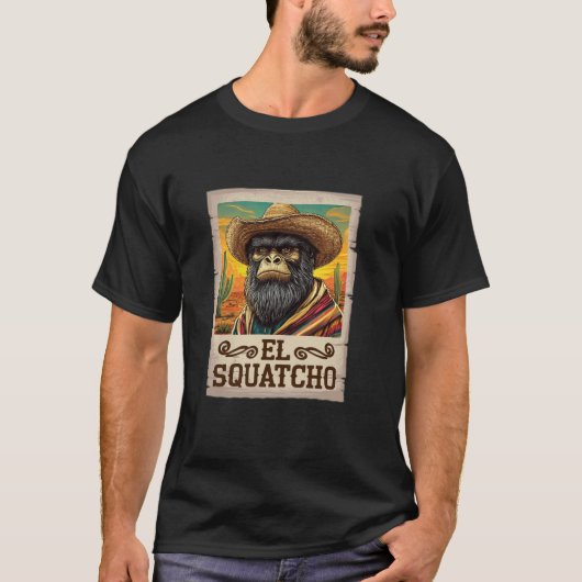Westerse vogelvrijverklaarde El Squatcho T-shirt (Voorkant)