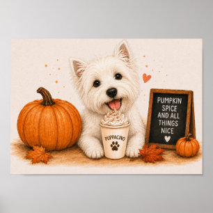 Westie Cozy Pumpkin Spice Herfst Puppaccino A4 Poster