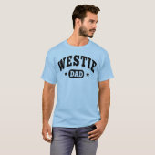 Westie Dad T-shirt (Voorkant volledig)