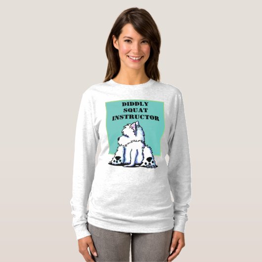 Westie DIDDLY SQUAT INSTRUCTOR T-shirt (Voorkant volledig)