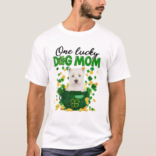 Westie Dog mama Irish Green Shamrock St Patrick's  T-shirt (Voorkant)