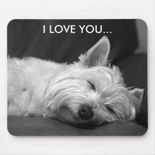 Westie Dog Mousepad - Ik hou van je... Muismat (Voorkant)