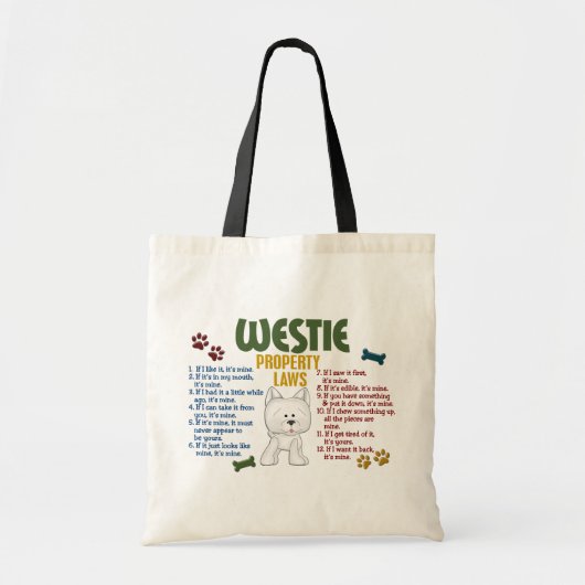 Westie-eigendomswetten 4 tote bag (Voorkant)