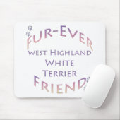 Westie Furever Vriend Muismat (Met muis)