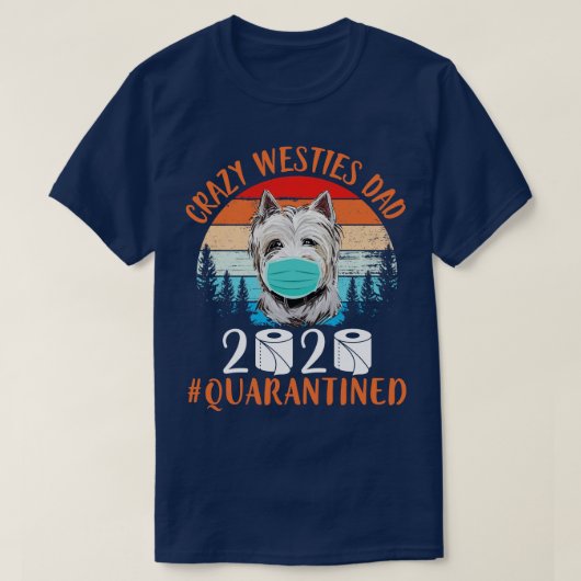 Westie Hond Met Gezichtsmasker Wc Papieren Gelukki T-shirt (Design voorkant)