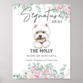 Westie Hondenhandtekening Drink Teken Poster (Voorkant)