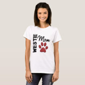 Westie mam Paw Print 2 T-shirt (Voorkant volledig)