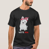 Westie Mam West Highland White Terrier Hondenliefh T-shirt (Voorkant)