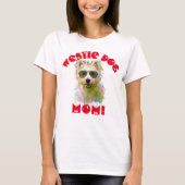 Westie Moeder Hond Beste Hond Moeder Ooit T-shirt (Voorkant)