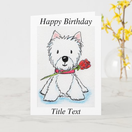 Westie roos verjaardagskaart vriend moeder etc kaart (Gele Bloem)