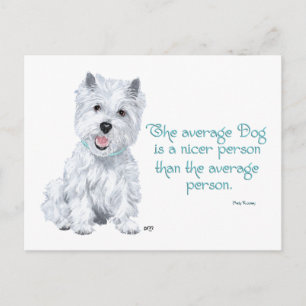 Westie Wijsheid - De gemiddelde hond is een aardig Briefkaart