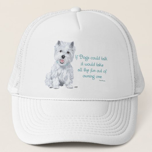 Westie Wisdom - als honden kunnen praten Trucker Pet (Voorkant)