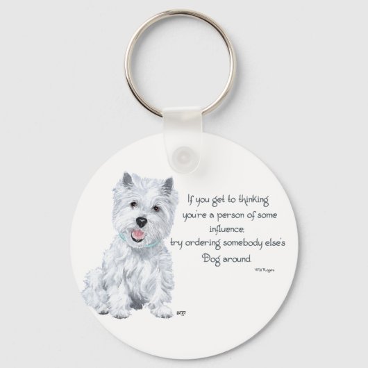 Westie Wisdom - Influent? Sleutelhanger (Voorkant)