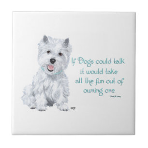 Westie Wisdom Keramische Tegels Tegeltje