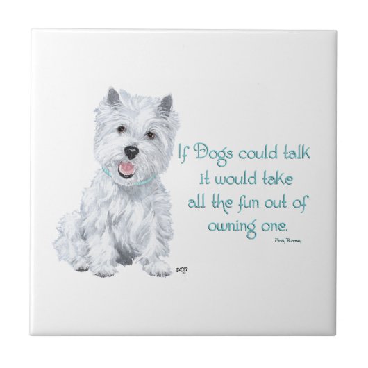 Westie Wisdom Keramische Tegels Tegeltje (Voorkant)